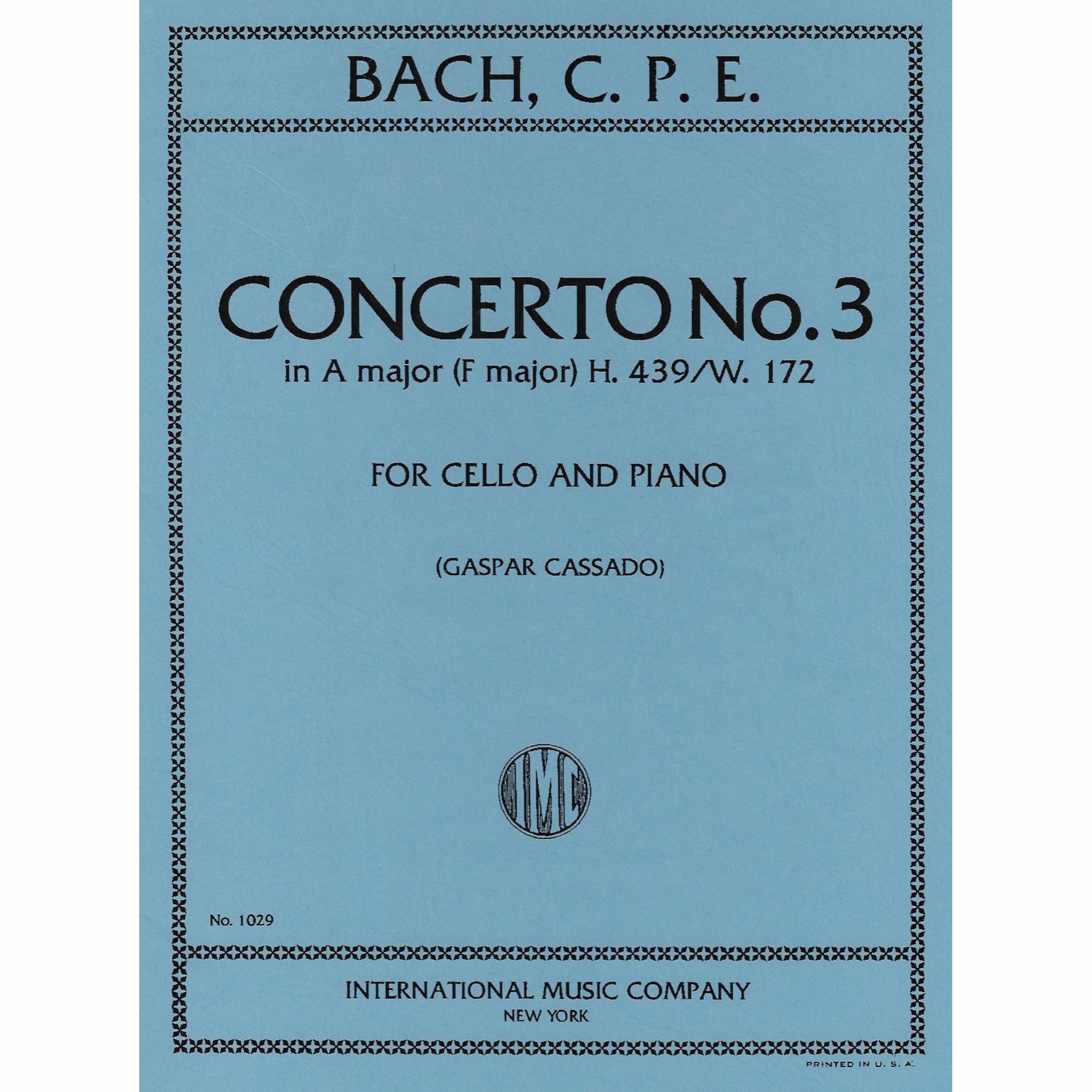 Bach, C.P.E. -- Concerto No. 3 in A Major (F Major), H. 439/W. 172 for Cello and Piano