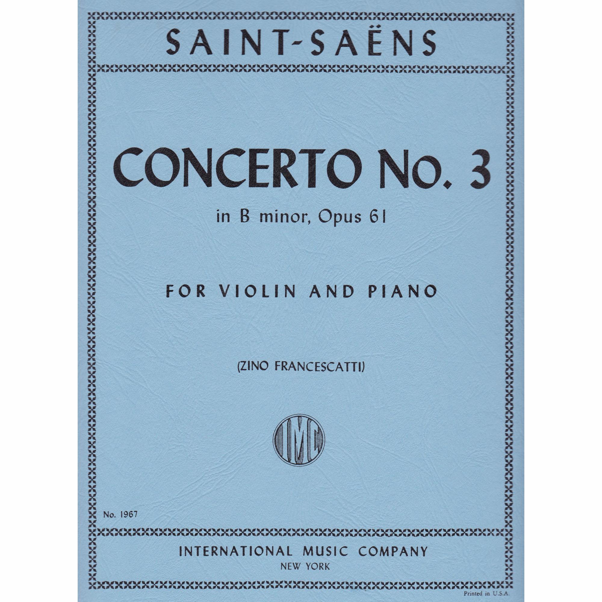 Saint-Saens -- Concerto No. 3 in B Minor, Op. 61 for Violin and Piano