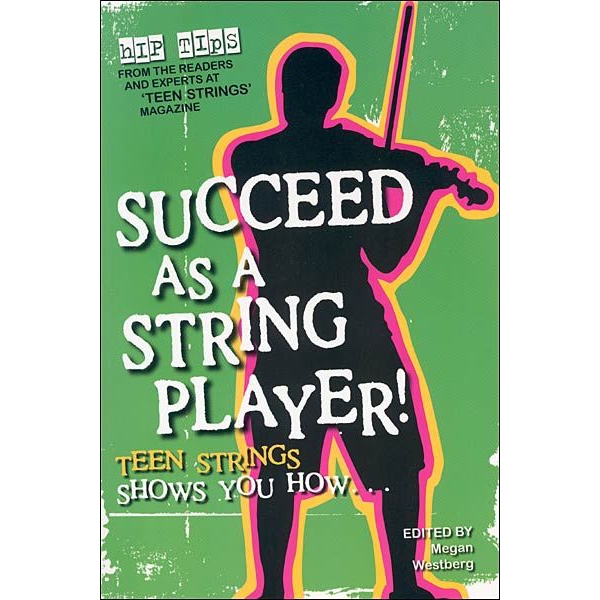 Succeed as a String Player