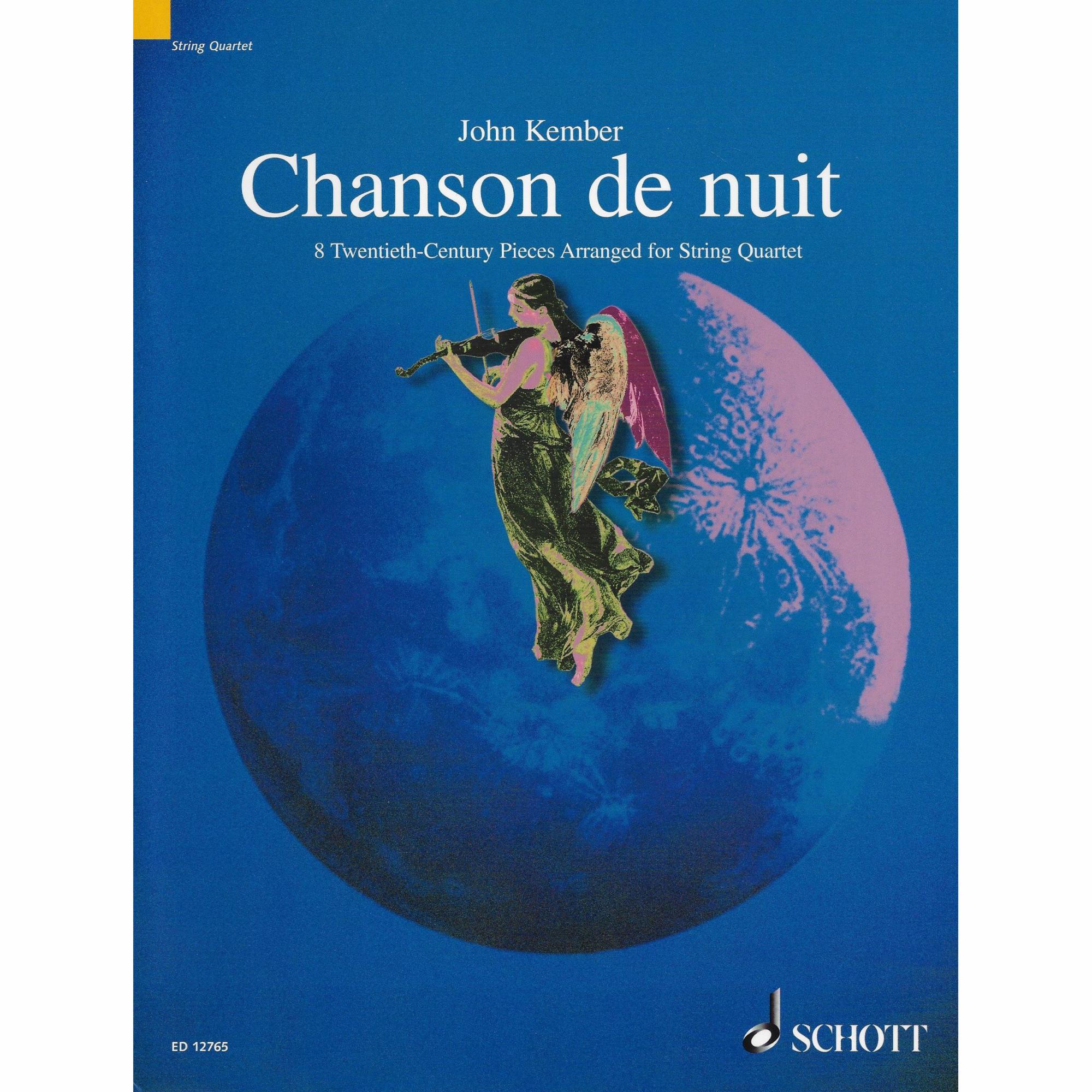 Chanson de nuit: 8 Twentieth-Century Pieces for String Quartet