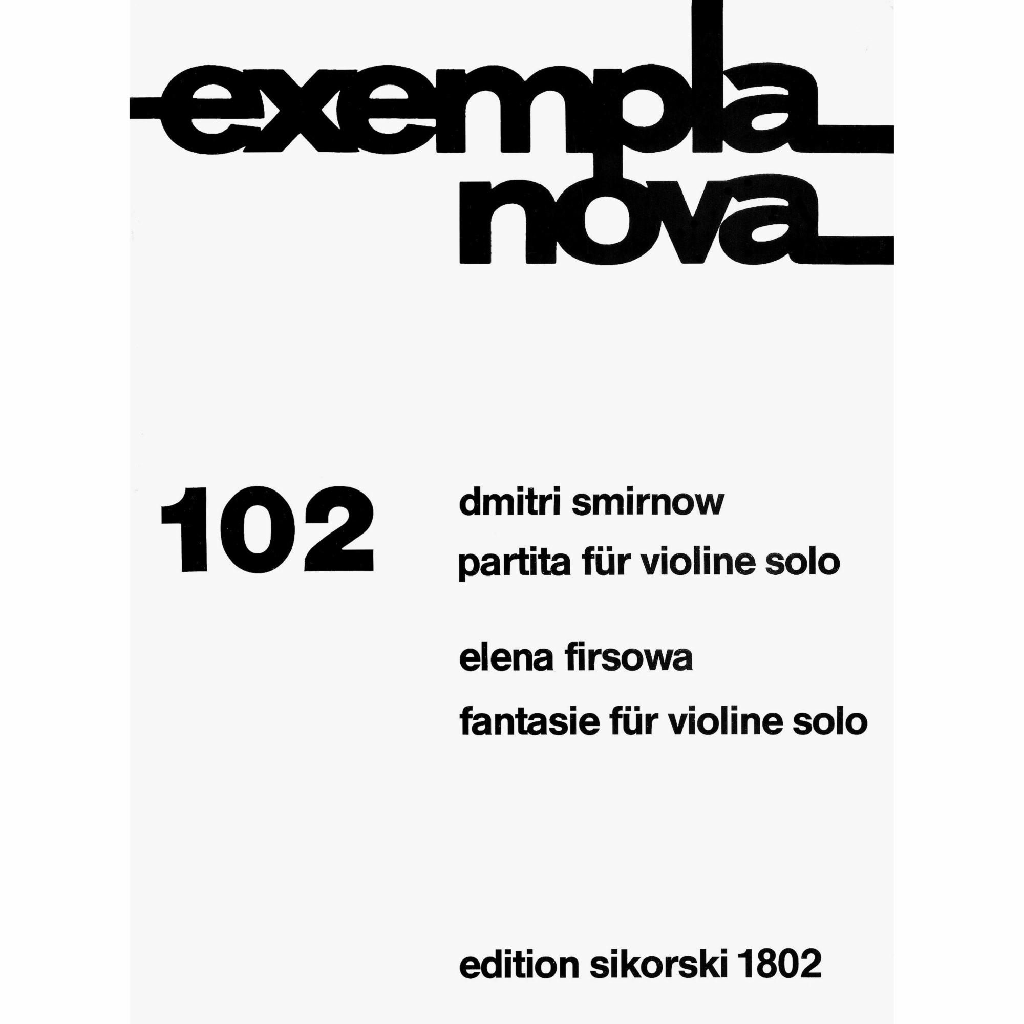 Smirnow -- Partita, Op. 43 for Solo Violin & Firsowa -- Fantasy, Op. 32 for Solo Violin