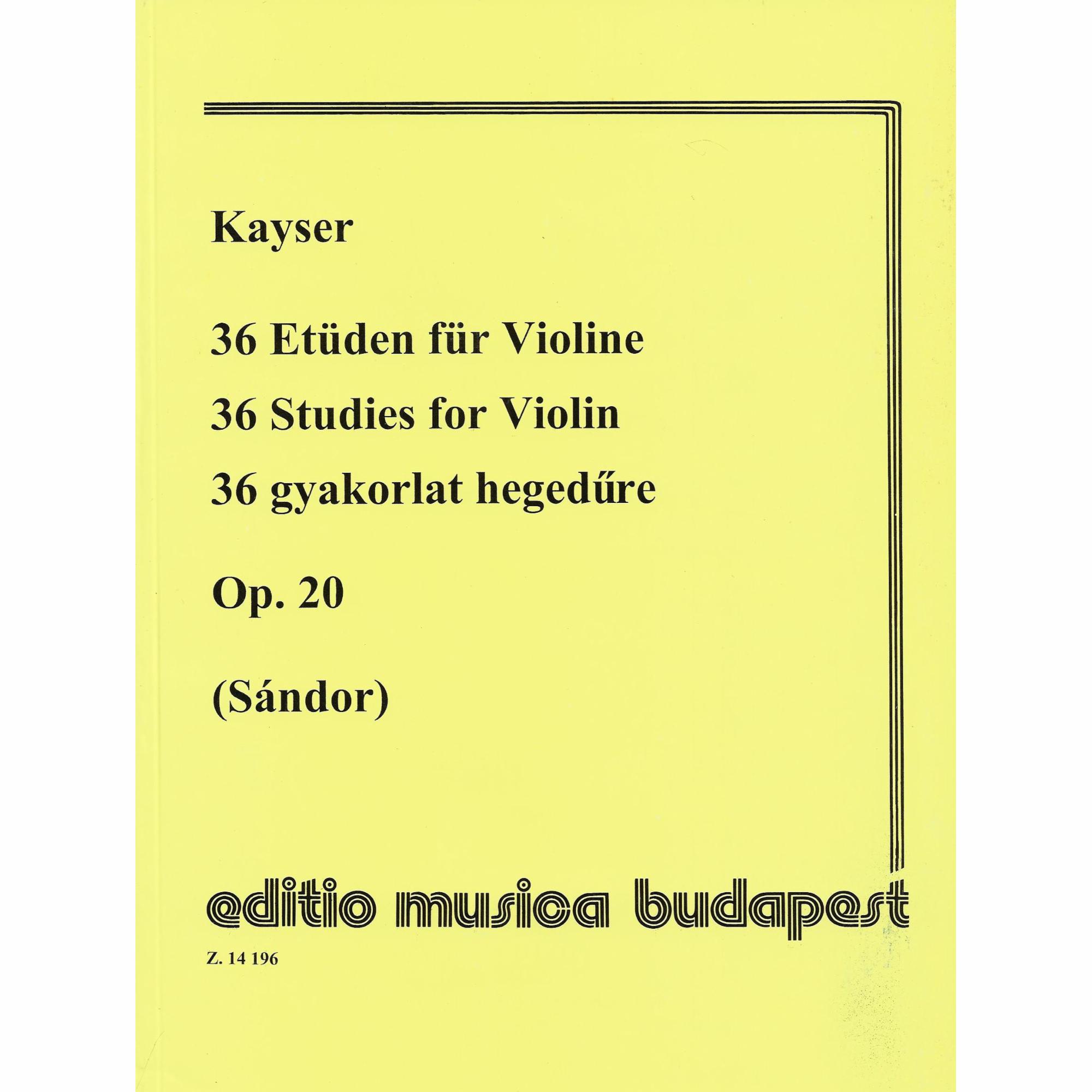 Kayser -- 36 Etudes, Op. 20 for Violin