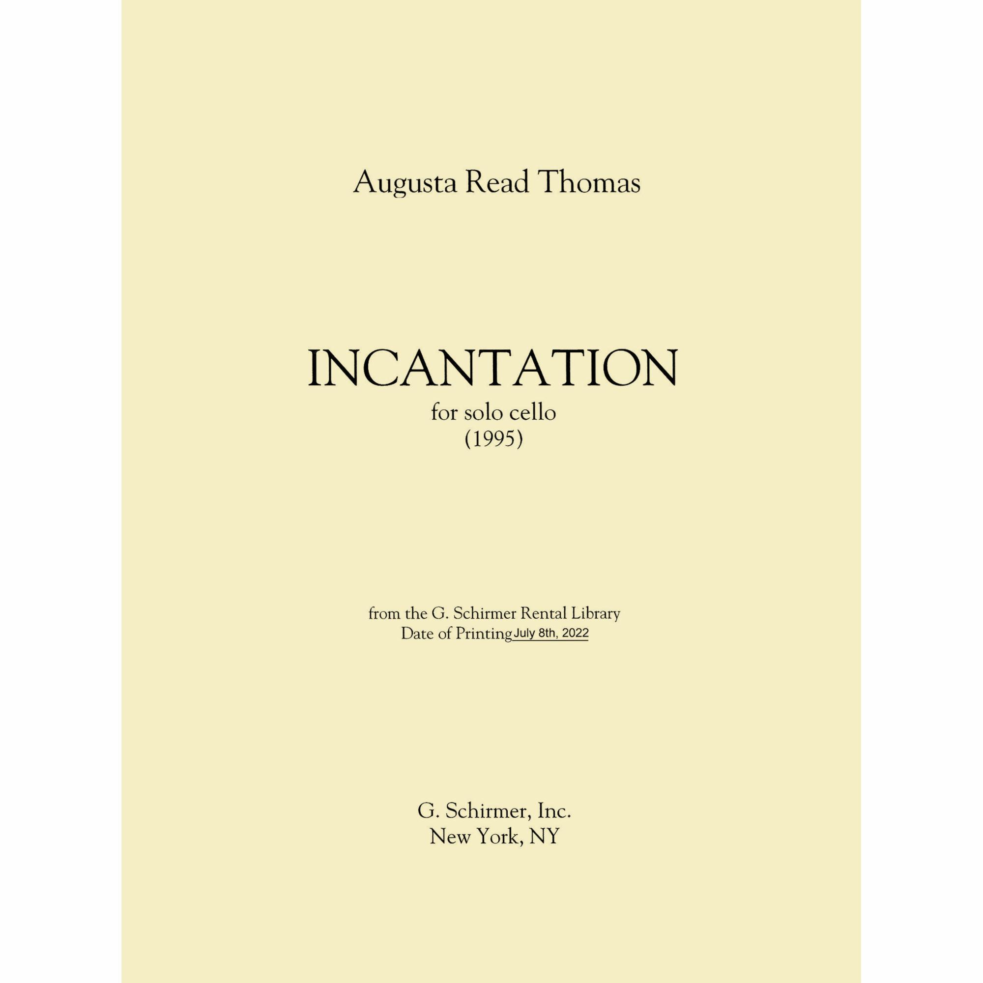 Thomas -- Incantation for Solo Cello