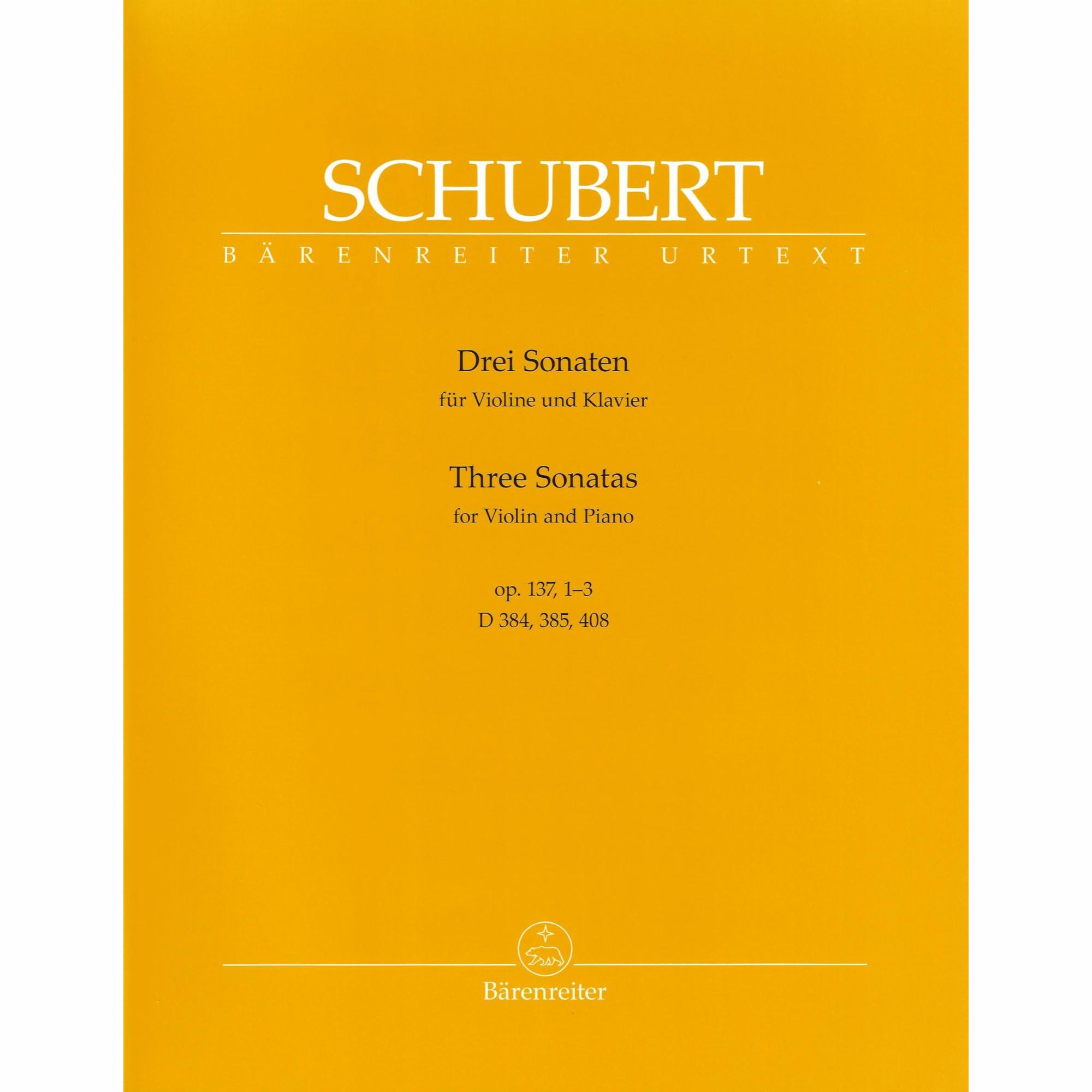 Schubert -- Three Sonatas, Op. 137 for Violin and Piano