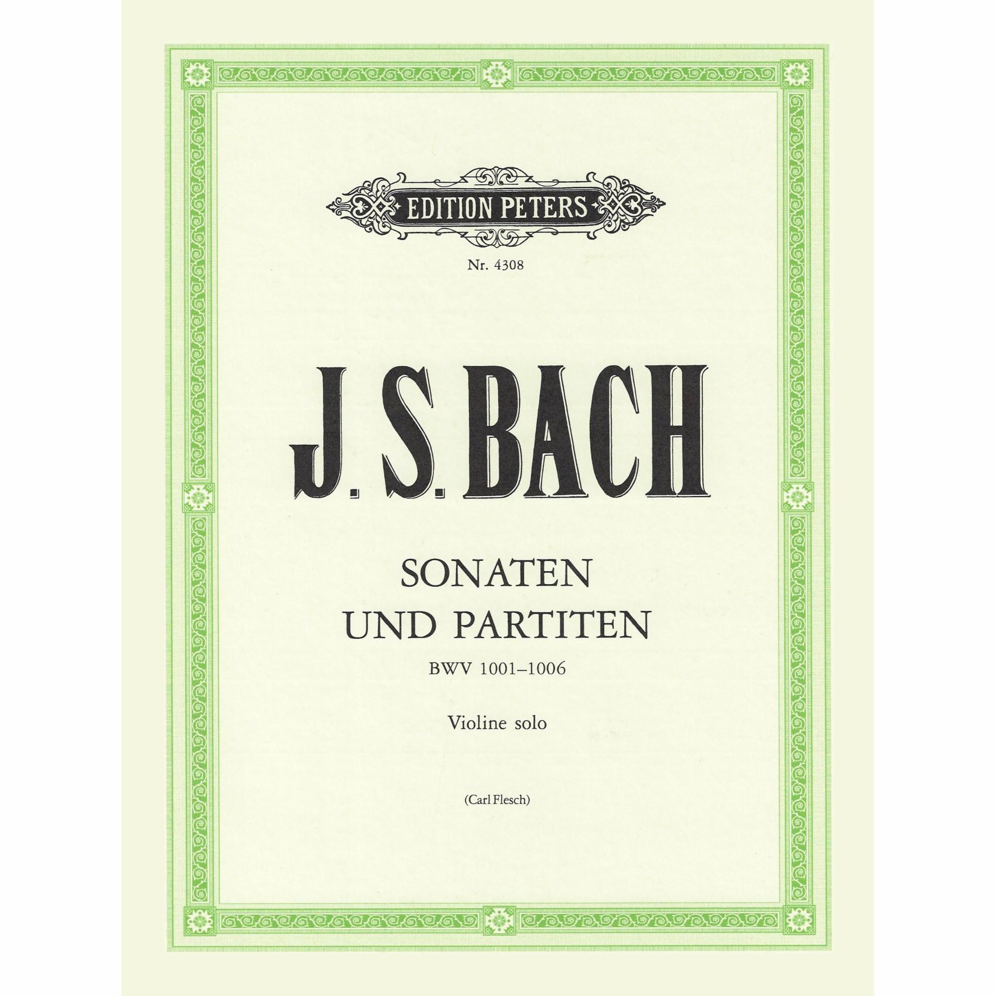 Bach -- Sonatas and Partitas, BWV 1001-1006 for Solo Violin