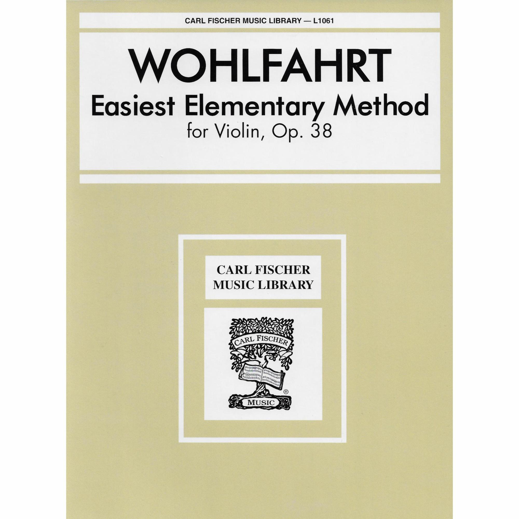 Wohlfahrt -- Easiest Elementary Method, Op. 38 for Violin