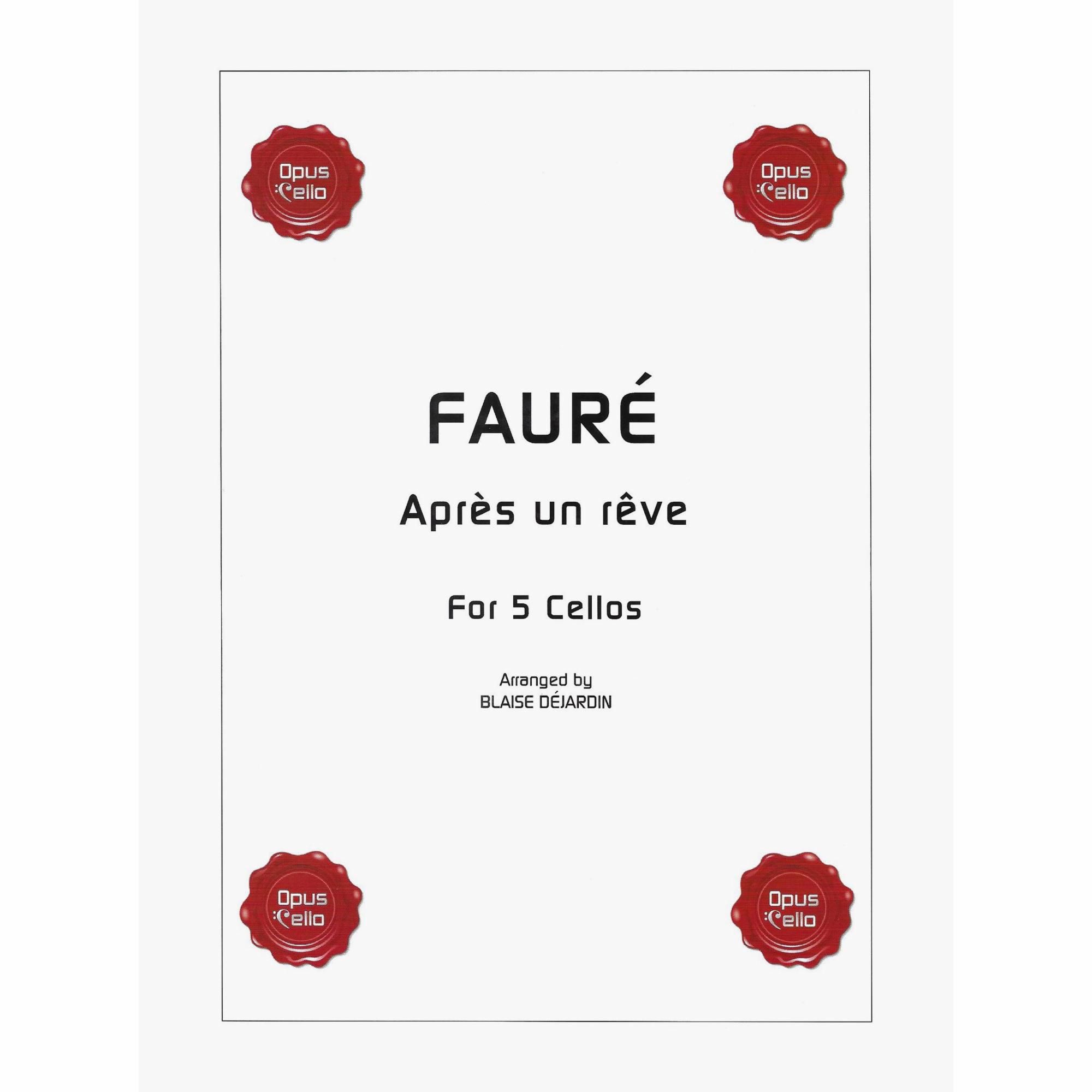 Faure -- Apres un reve for Five Cellos