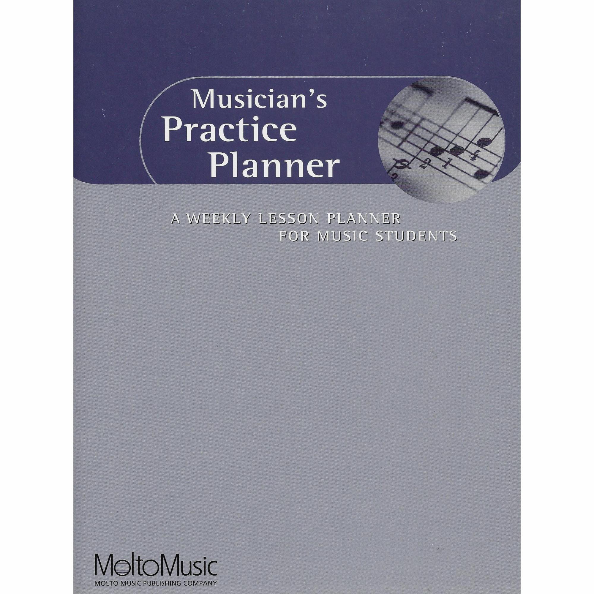 Musician's Practice Planner: A Weekly Lesson Planner for Music Students