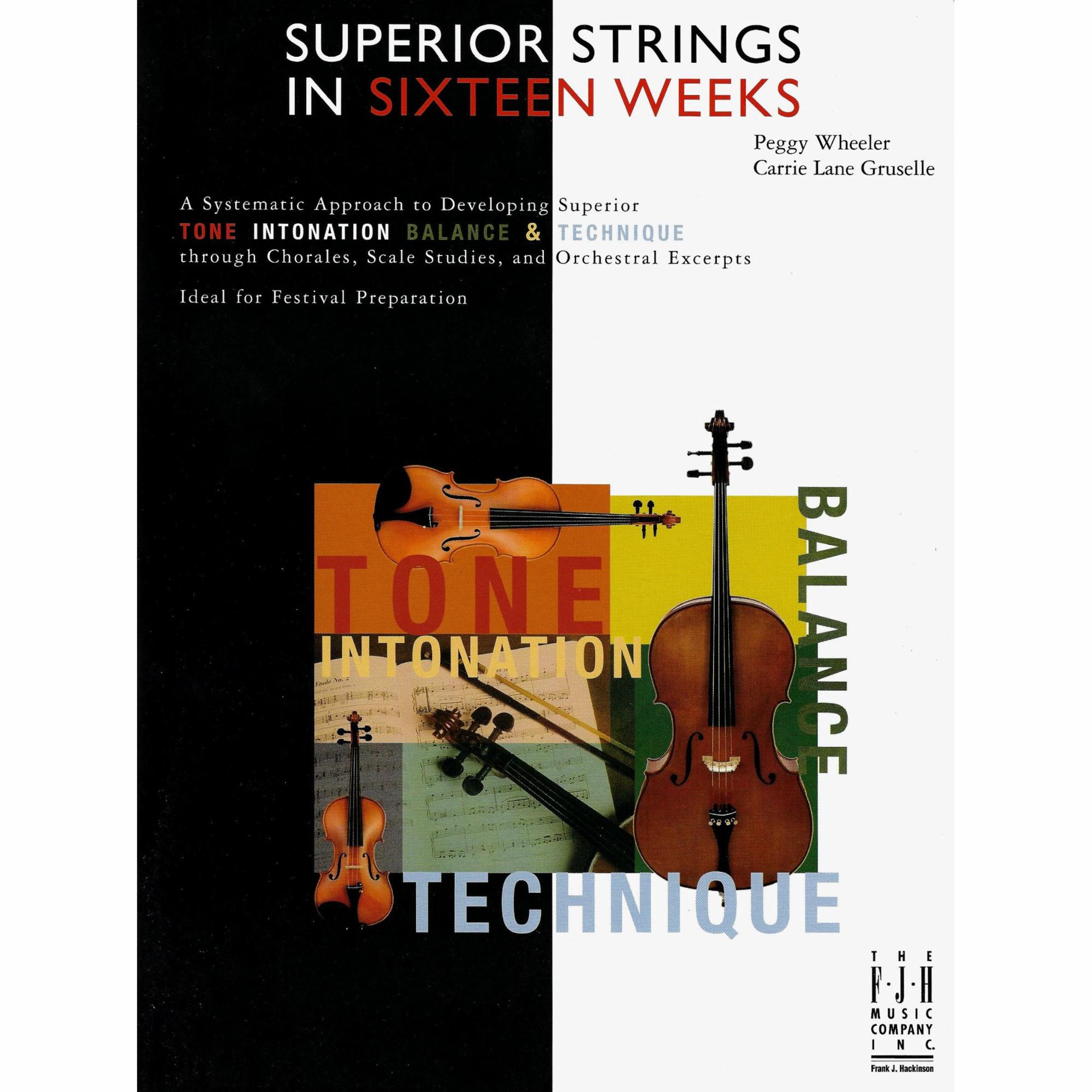 Superior Strings in Sixteen Weeks