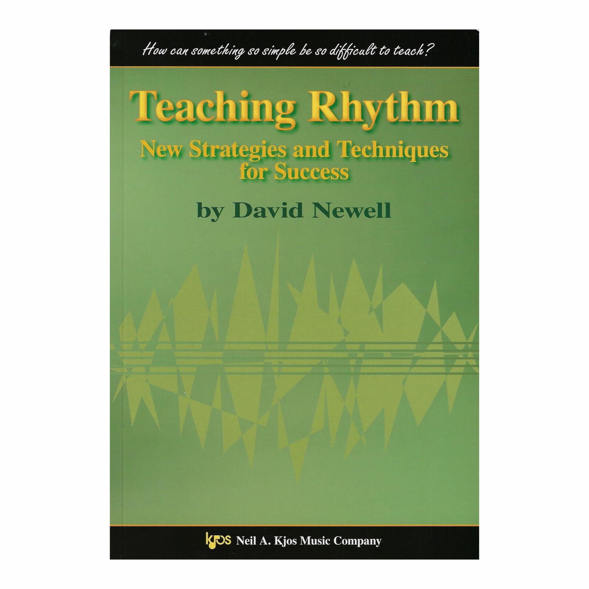 Teaching Rhythm: New Strategies and Techniques for Success